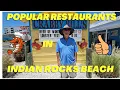 Indian Rocks Beach Florida - Awesome Restaurants