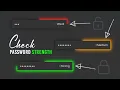 Check Password Strength using HTML-CSS-JS