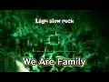 Download Lagu We Are Family - Lagu slow rock
