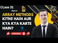 JavaScript Array Methods Part 2 Remaining Array Methods in Class 31 B