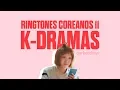 Download Lagu Ringtones coreanos 11 [dramas 2]