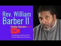 Bishop William J Barber II - The Reckon Interview
