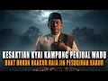 Download Lagu KESAKTIAN KYAI KAMPUNG PENJUAL MADU YANG MEMBUAT DUKUN TERSUNGKUR DENGAN WIRID DOA HIZIB NASHOR