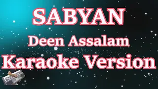Download Deen Assalam - Sabyan Karaoke Versi Cowo/pria (Male Version) MP3