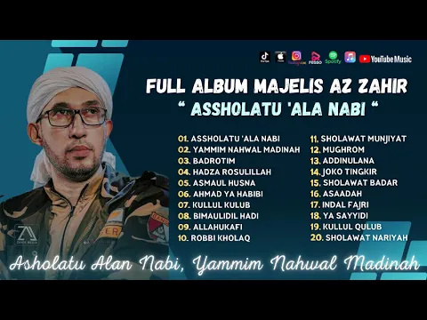 Download MP3 Majelis Az Zahir - Asholatu Alan Nabi - Yammim Nahwal Madinah - Hadza Rosulillah | Sholawat Terbaru