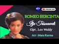 Download Lagu ITJE TRISNAWATI / ROMEO BERCINTA (ORIGINAL ) Arr .Mara Karma