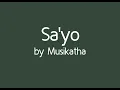 Download Lagu Sayo by Musikatha (LYRICS)