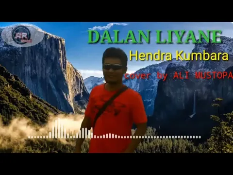 Download MP3 DALAN LIYANE| Hendra kumbara| cover by Ali Mustopa|Ali Rose