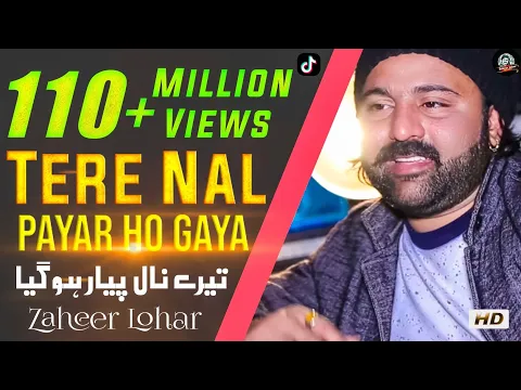 Download MP3 Tere Naal Pyar Ho Gaya - Rutan Nashe Diyan Ayia - Zaheer Lohar - Punjabi Song 2019-2021