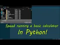 Speed run coding a basic calculator in Python