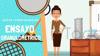 ¿Qué es y cómo se realiza un ensayo granulométrico?