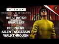 Download Lagu HITMAN WoA | The Infiltrator Bruce Lee | Elusive Target | 2 Easy Silent Assassin Methods
