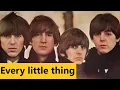 Lagu The Beatles - Every Little Thing (with lyrics)
