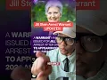 Jill Stein Arrest Warrant UPDATE