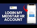 How to Login My Medstar HR Account 2024 Sign Into My Medstar HR Account