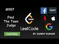 Find the Town Judge Graph Theory 997 LeetCode Day 03