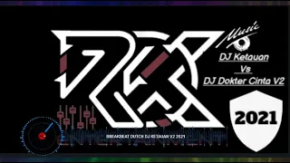 Download KAMU KETAUHAN BREAKBEAT DUTCH DJ V2 2021 MP3