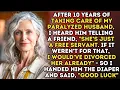 Download Lagu 10 Years Caring for My Husband, I Heard Him Say I'm Just a Free Servant — So I Left