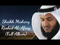 Download Lagu Sheikh Mishary Rashid Al-Afasy (Full Album) | الشيخ مشاري راشد العفاسي | Beautiful Nasheed