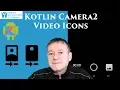 Kotlin camera2 API setting up UI Icons