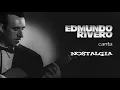 Edmundo Rivero canta "Nostalgia"