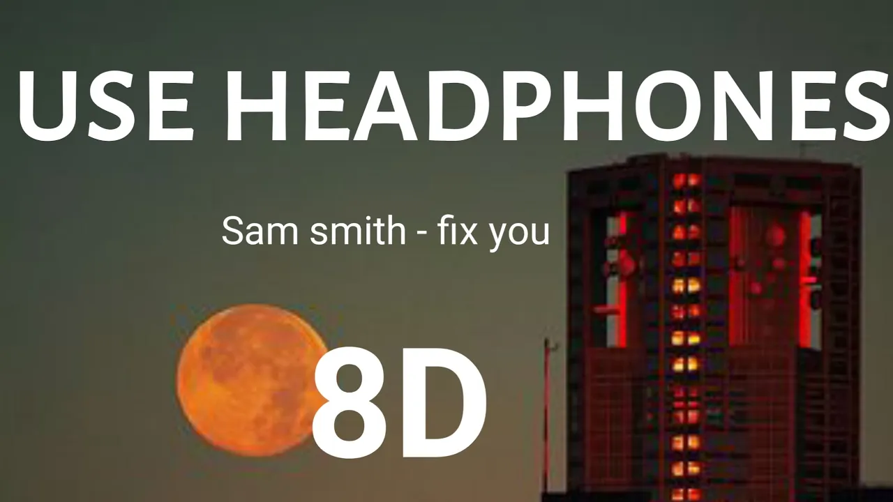 Sam Smith - Fix You (Live) 8D AUDIO Sam Smith - Fix You (Live) 8D AUDIO
