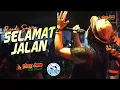 Download Lagu SELAMAT JALAN - RINDI SAFIRA WONG JOWO MADIUN