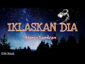 Download Lagu IKLASKAN DIA - Mario Yamlean  (Lirik Lagu ) Lagu Timur Iklaskan Dia Harus Sa Terima