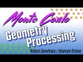 Monte Carlo Geometry Processing Fast Forward SIGGRAPH 2020