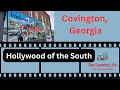 Hollywood of the South - Covington Georgia