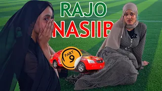 RAJO IYO NASIIB ROAD TO SEMI FINAL YAA BASKA KA HARAY S4 EP9