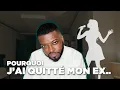 Lagu Pourquoi j’ai quitté mon ex..