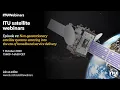 Lagu Episode # 2 ITU Satellite Webinars: Non-Geostationary Satellite Systems​