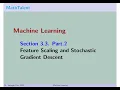 MathTalent Machine Learning Section 3 3 Part 2 Feature Scaling and Stochastic Gradient Descent