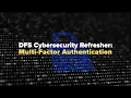 DFS Cybersecurity Regulation Refresher Multi-Factor Authentication