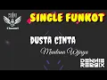 Download Lagu Dusta Cinta ( Maulana Wijaya ) New 2023 • Dennie Rmx • Single Funkot