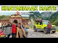 Lagu BADRINATH GANGOTRI के रास्ते 😰 Kuch jyada hi kharab ho gaye | Ep-2