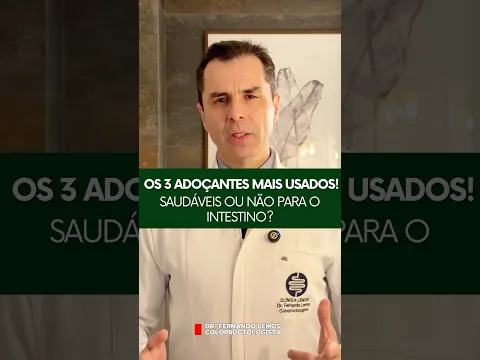 OS 3 ADOÇANTES MAIS USADOS! SAUDÁVEIS OU NÃO PARA O INTESTINO?