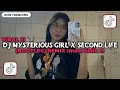 Download Lagu DJ MYSTERIOUS GIRL X SECOND LIFE (BOOTLEG) REMIX Imam Sidik VIRAL TIKTOK TERBARU 2025