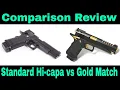 Standard Hi-Capa 5 1 VS Hi-Capa Gold Match Tokyo Marui