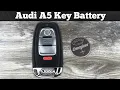How To Replace Audi A5 Remote Key Fob Battery 2008 - 2016