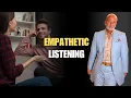 5 Advanced Empathetic Listening Skills