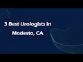 3 Best Urologists in Modesto California 2024 Urinary Specialists