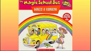the magic school bus makes a rainbow