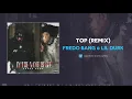 Download Lagu Fredo Bang \u0026 Lil Durk - Top (Remix) (AUDIO)
