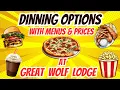 Insider Secrets to Great Wolf Lodge Dining