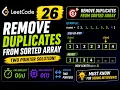 LeetCode 26 Two Pointer Technique O n Solution