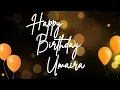 Lagu Happy Birthday Umaira 🎉 | A Special Wish Just for You! | Let's Celebrate! 🎂