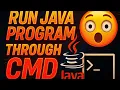 Run Your First Java Program in CMD Step-By-Step