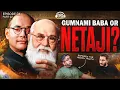 Download Lagu Was Gumnami Baba Really Netaji? | Netaji Bose Death Mystery | Ft. Chandrachur Ghose | OFS 4 Part 2